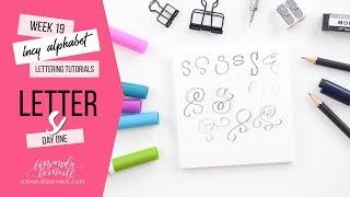 Incy Alphabet: Lettering Tutorial | Day 1 Letter S | Amanda Arneill