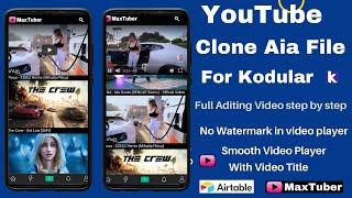 How to make app like youtube | new Aia File | Make your own application from kodular | Aditing video