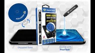 ProofTech Nano Liquid Glass Screen Protector with Application Tool for All Phones and Devices