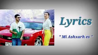 Narek ft Julia - Mi ashxarh es (Lyrics) 2019