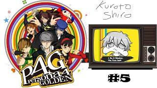 【Persona 4 Golden】We done solving the case right? Right!?【Kuroto Shiro/Vtuber】