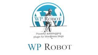 WP Robot Review - An Introduction