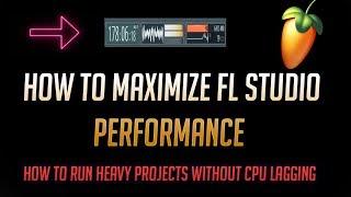 How to Save CPU in FL Studio | Maximize FL Studio Performance |