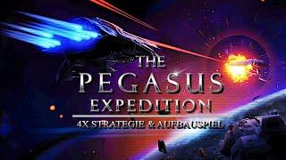 THE PEGASUS EXPEDITION | Coole 4X Sci Fi Weltraum Strategie & Aufbauspiel | Test Gameplay Deutsch