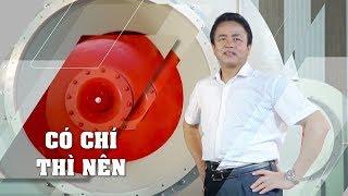 Ceo Chìa Khóa Thành Công 2019 | Số 3: Vua Quạt Đất Bắc Trần Văn Lê | Có Chí Thì Nên