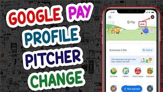 How To Change Google Pay Profile Picture In Tamil