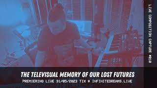 Televisual Memory Composition Session - #010 - 22/04/2023