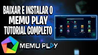 COMO BAIXAR E INSTALAR O MEMU PLAY TUTORIAL COMPLETO