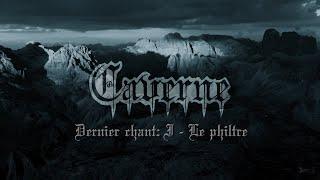 Caverne - Dernier chant: I Le philtre / II La forêt / III La fin des chants