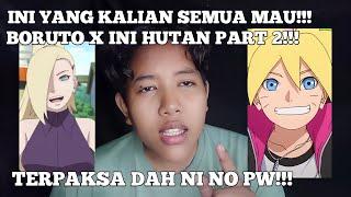 REPOST BORUTO X INO HUTAN PART2!!! NO PW DIJAMIN NG*CENG!!!