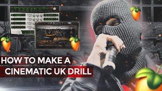 How To Make A HARD Cinematic UK Drill Beat  FL STUDIO 20