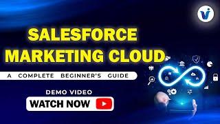 Salesforce Marketing Cloud Demo | Complete Beginners Guide