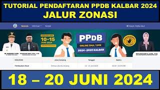 SIMULASI CARA PENDAFTARAN PPDB ONLINE KALBAR JENJANG SMA JALUR ZONASI TAHUN 2024