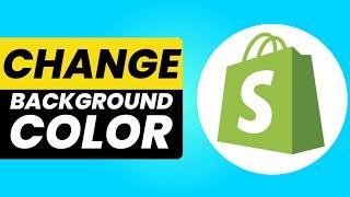 How to Change Background Color of any Section on Shopify - Simple Steps!