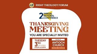 Thanksgiving Meeting || 2nd Annual Conference || 6:30 Pm #rtf