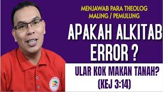 Apakah Alkitab Itu Error? Ular Kok Makan Tanah