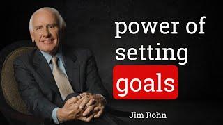 How To Set Goals And Achieve Them - Jim Rohn