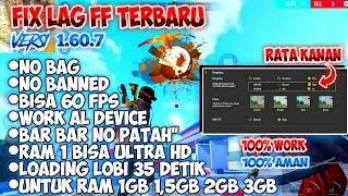 FIX LAG FREE FIRE 1.60.7 || CONFIG FF NO LAG SPESIAL RUSHER TERBARU ||CONFIG FIX LAG FF TERBARU 2021