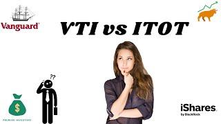 VTI vs ITOT: Which ETF is Best for Your Portfolio?