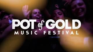 Pot Of Gold Music Festival 2018