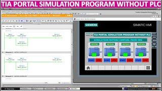 TIA Portal Simulation program without PLC