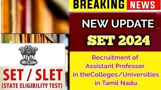 TN SET EXAM 2024 LATEST UPDATE || STATE ELIGIBILITY TEST 2024