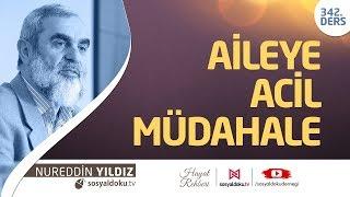 Aileye Acil Müdahale - Hayat Rehberi - Nureddin Yıldız