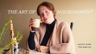 Let’s Chat  My nourishing Autumn rituals, habits, and joys