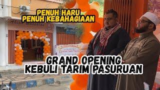 GRAND OPENING KEBULI TARIM PASURUAN