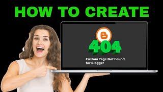 How to Create a Custom 404 Page on Blogger
