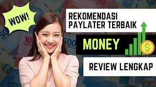 REKOMENDASI APLIKASI PAYLATER TERBAIK RESMI OJK! APLIKASI PINJAMAN ONLINE PAYLATER YANG AMAN