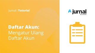 Tutorial Daftar Akun - Mengatur Ulang Daftar Akun