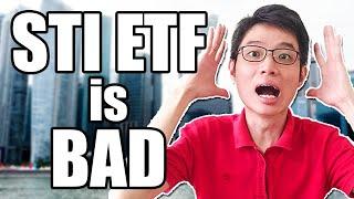 Why STI ETF Is A BAD Investment?