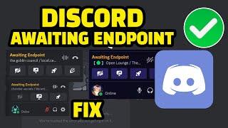 Discord Awaiting Endpoint ? Discord Not Opening ? Discord Stuck on Awaiting Endpoint FIX 