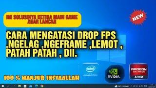 Cara mengatasi Drop FPS , Ngelag Saat Main Game di windows || settingan agar lancar ketika main game