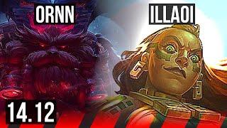 ORNN vs ILLAOI (TOP) | Rank 2 Ornn, 3/0/3 | EUNE Challenger | 14.12