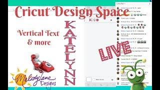 Cricut Design Space Class - Vertical Text