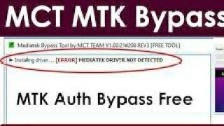 mtk bypass error || mtk bypass mediatek driver not detected