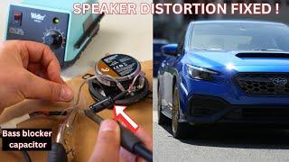 How to install a bass blocker capacitor for car speakers or tweeters?  Fix car speaker distortion