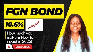 How to invest in bonds/ how much you make from investing in 2023