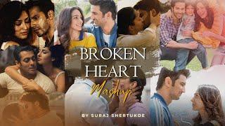 Broken Heart Mashup | Suraj Shertukde | Sajni | Arijit Singh [ Bollywood LoFi ]