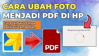 Cara Merubah Foto Menjadi Pdf  Melalui Hp Android Tanpa Aplikasi Tambahan