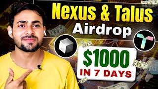 GET READY FOR A $2000 AIRDROP SURPRISE! Nexus Airdrop and Talus Airdrop Joining Process || Talus