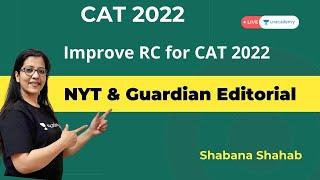 NYT & Guardian Editorial | Improve RC for CAT 2022 | Shabana Shahab | Unacademy CATalyst