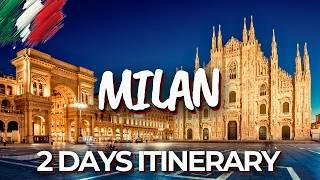 2 Days in Milan, Italy - The Perfect Itinerary!