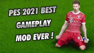 PES 2021 BEST GAMEPLAY MOD EVER!