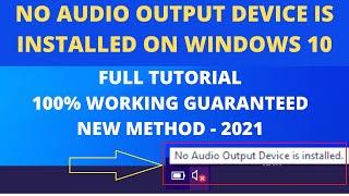 How To Fix No Audio Output Device Is Installed in Windows 10/11/8/7