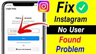 How to fix Instagram no user found problem  | How to Solve No user found Instagram error