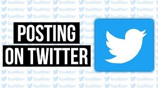 How To Post on Twitter Quick and Easy In 2021