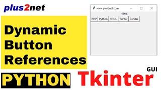 Tkinter dynamic buttons creation using range or a list with button reference management